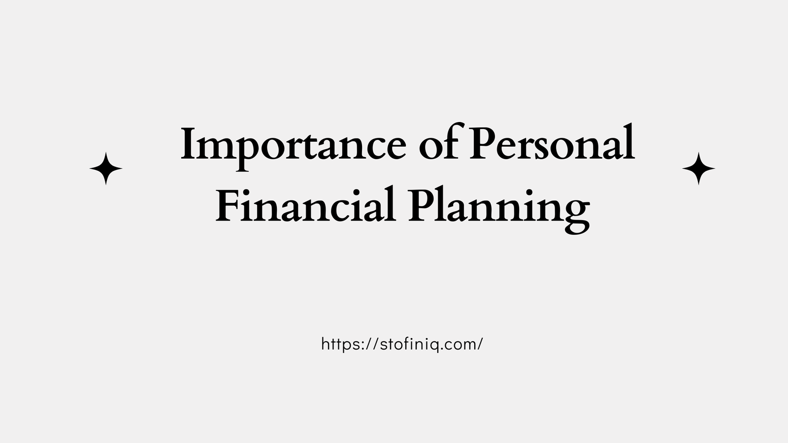 Importance of Personal Financial Planning