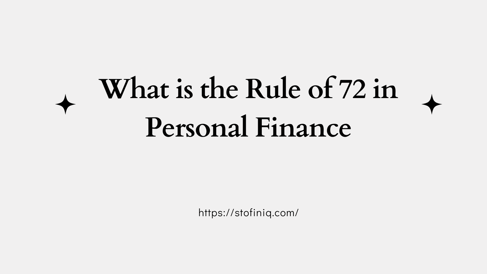 This is the featured image of blog named What is the Rule of 72 in Personal Finance