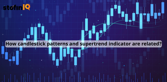 How-candlestick-patterns-and-supertrend-indicator-are-related Supertrend Indicator Revealed: The hidden force behind winning and failing trades.