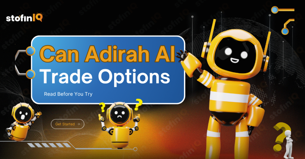 Can You Use Adirah AI to Trade Options