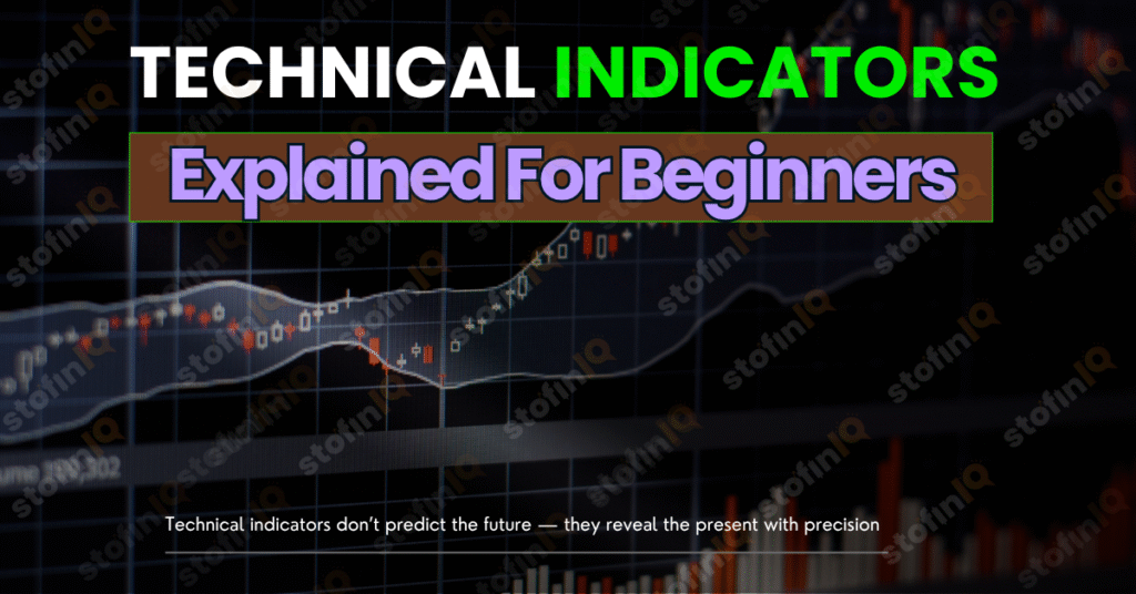 Technical Indicators for beginners