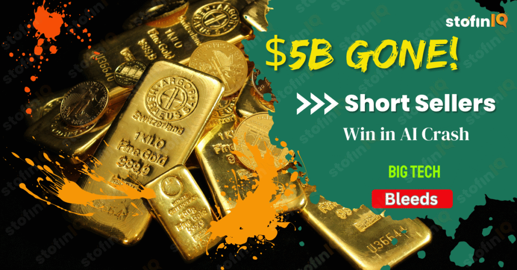 $5 Billion Wiped from Big Tech Short Sellers Strike Gold in AI Rout