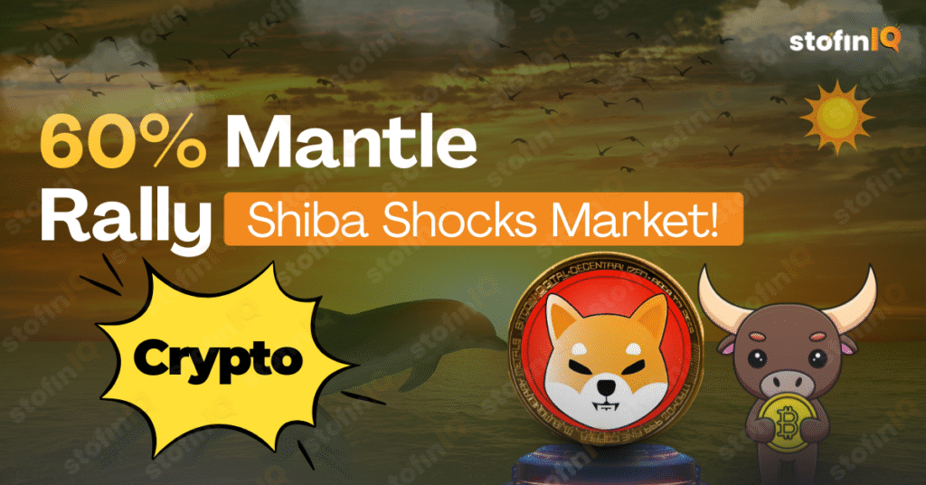 Crypto Shockwave 60 Per cent Rally By Mantle and Whale Mayhem By Shiba Inu Shake The Market