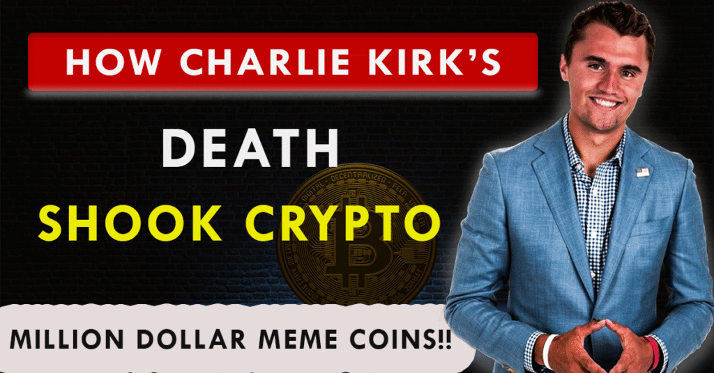 How did Charlie Kirk’s death affect the crypto market