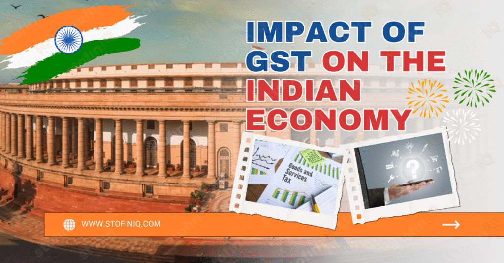The Impact of GST on the Indian Economy