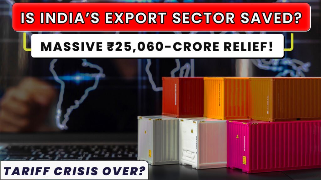 Centre-Unleashes-25060-Crore-Export-Shockwave-to-Rescue-Sectors-Crushed-by-Tariff-Heat-1024x576 Centre Unleashes ₹25,060-Crore Export Shockwave to Rescue Sectors Crushed by Tariff Heat