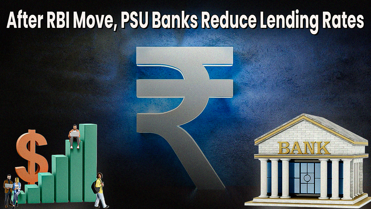 After-RBI-Move-PSU-Banks-Reduce-Lending-Rates Home