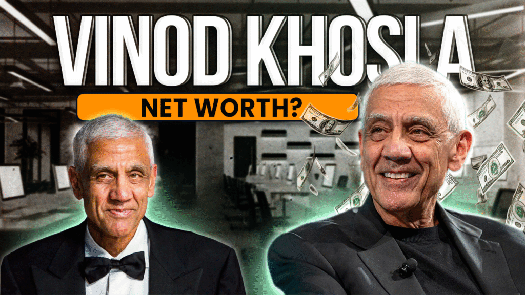 Net Worth of Vinod Khosla